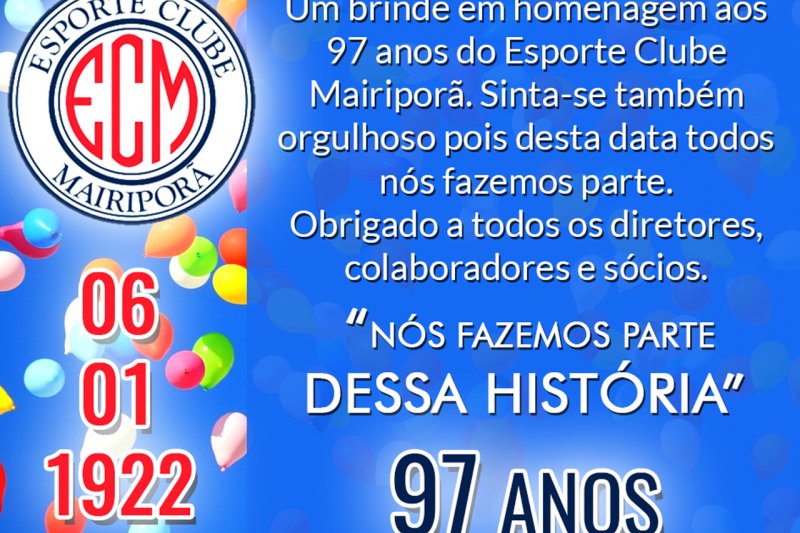 Aniversário 97 Anos - Esporte Clube Mairiporã